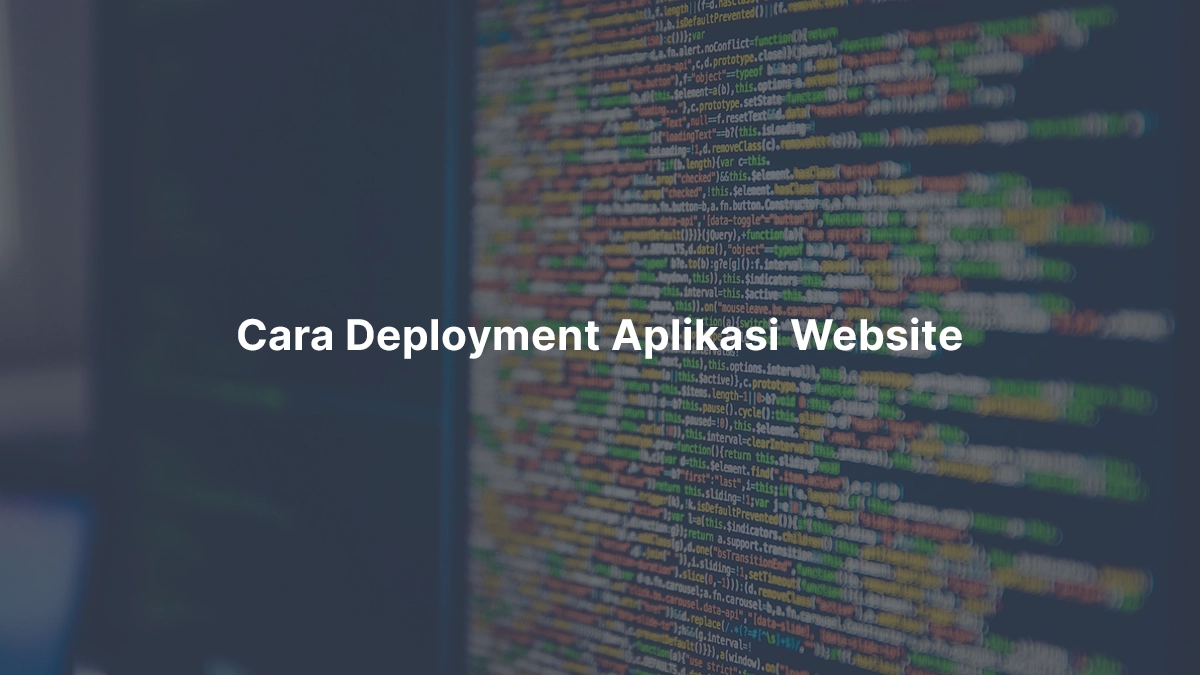 Cara Deployment Aplikasi Website